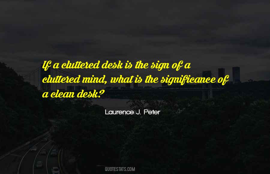 Cluttered Quotes #1836033