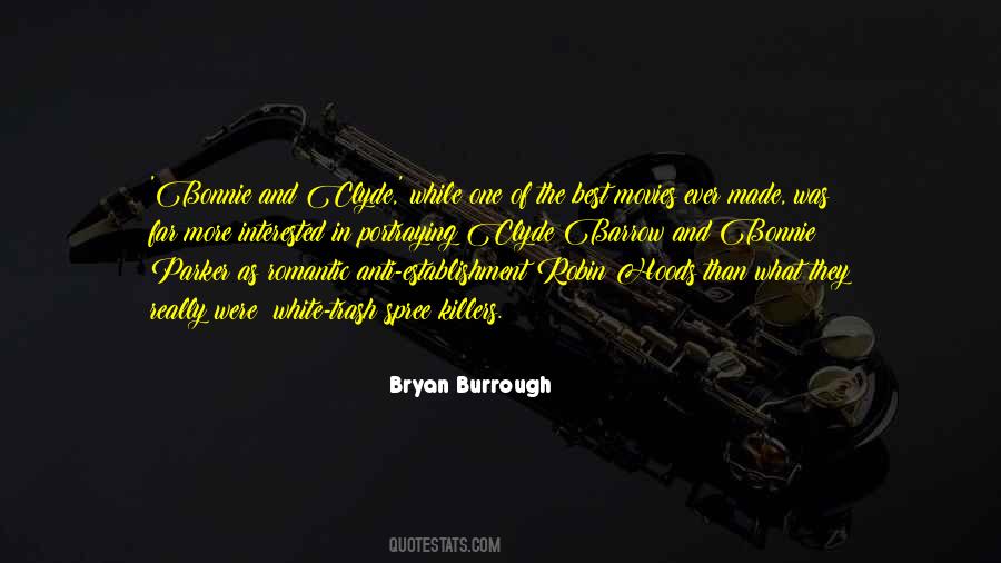 Clyde Barrow's Quotes #1450811