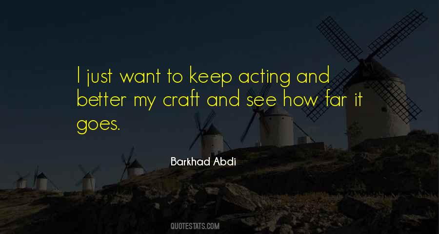 Craft Of Acting Quotes #1018320