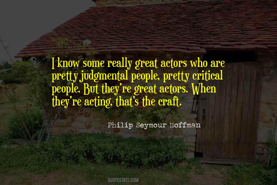 Craft Of Acting Quotes #1219016