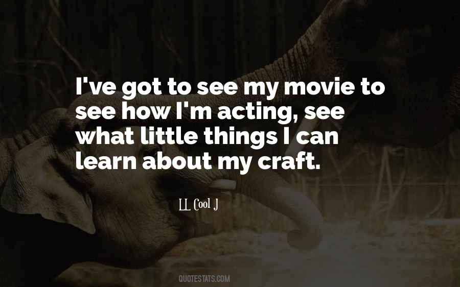 Craft Of Acting Quotes #1227437