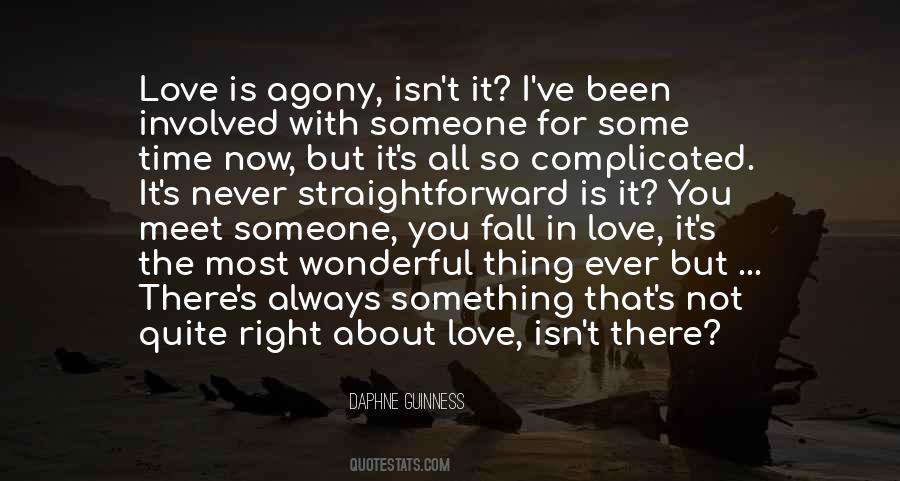 You Ever Meet Someone Quotes #1455469