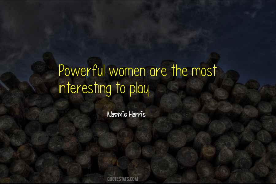 Women Are Powerful Quotes #129215