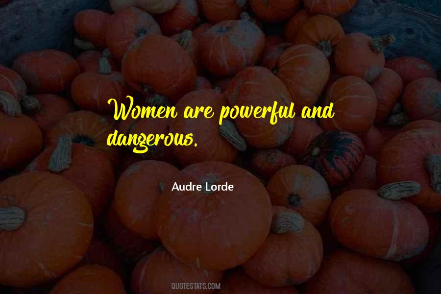 Women Are Powerful Quotes #778069
