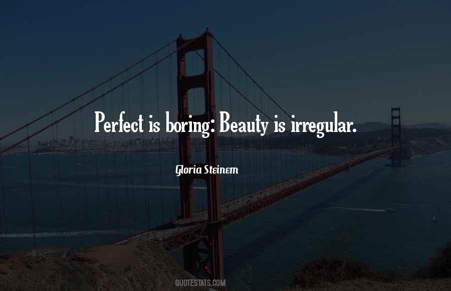 Perfect Beauty Quotes #525249