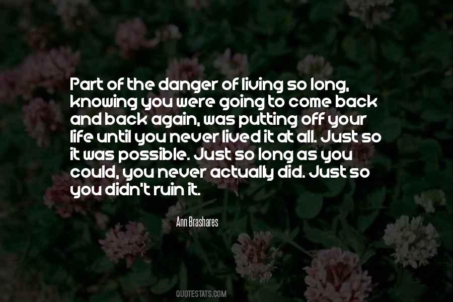 Life Of Ruin Quotes #1211608