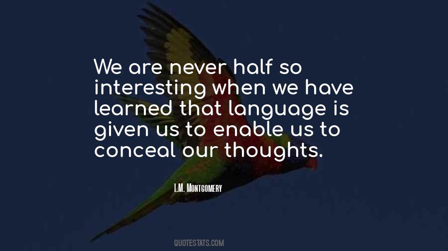 A Thing Is Never Learned Quotes #20965