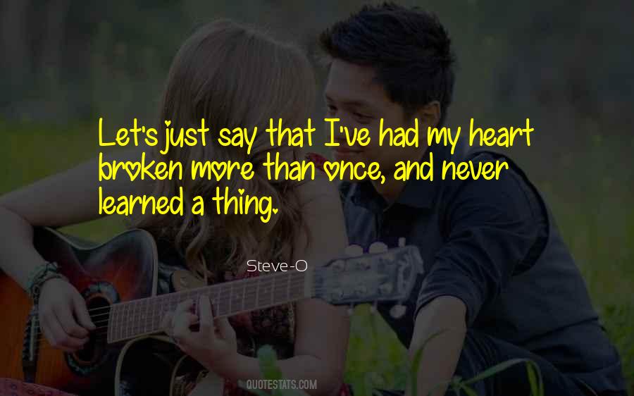 A Thing Is Never Learned Quotes #48420