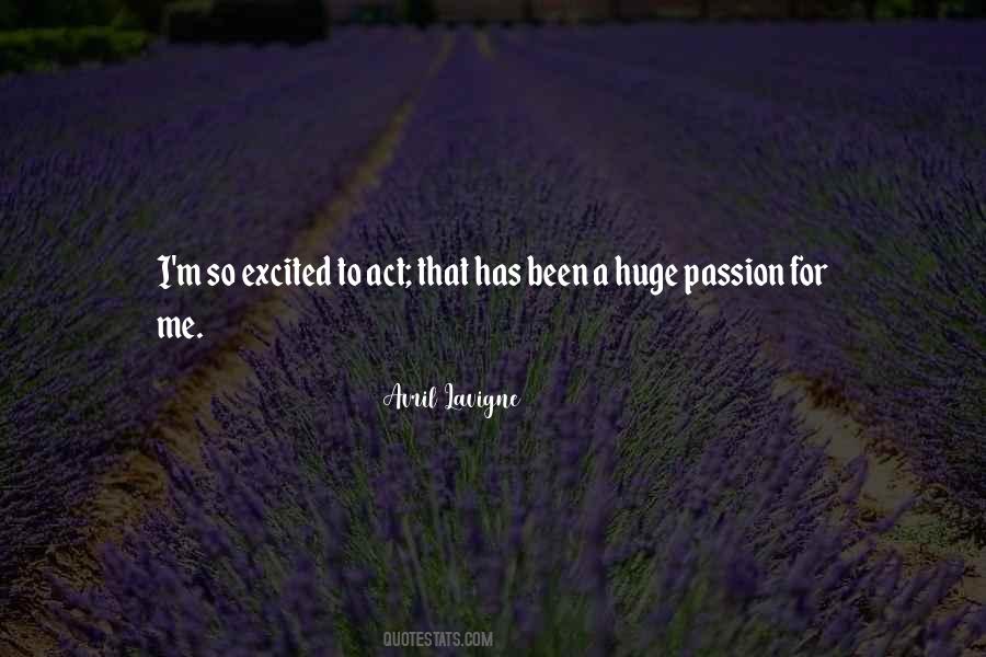 Act With Passion Quotes #1111409