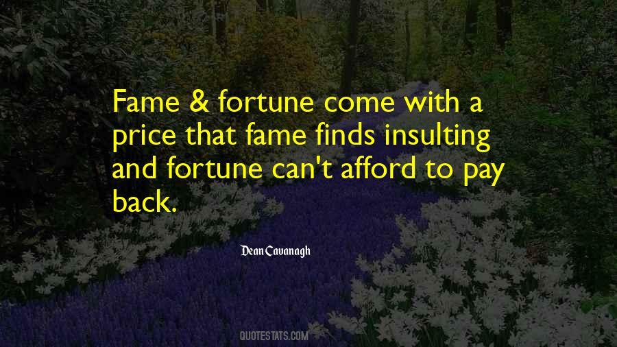 Quotes About The Price Of Fame #731494