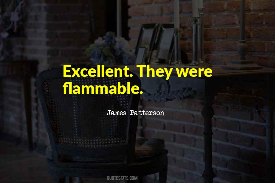 Non Flammable Quotes #580829