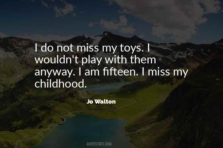 Play With Toys Quotes #1188463