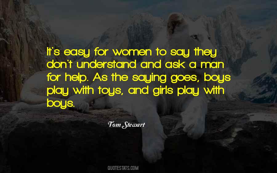 Play With Toys Quotes #1417916