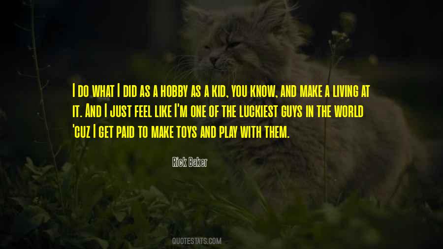 Play With Toys Quotes #594366