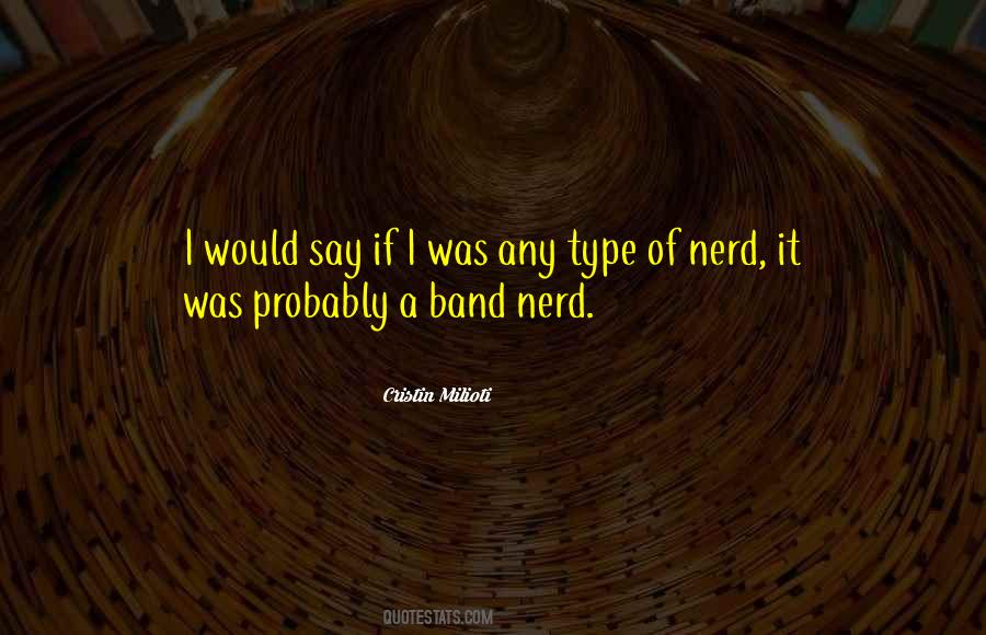 Band Nerd Quotes #1423966