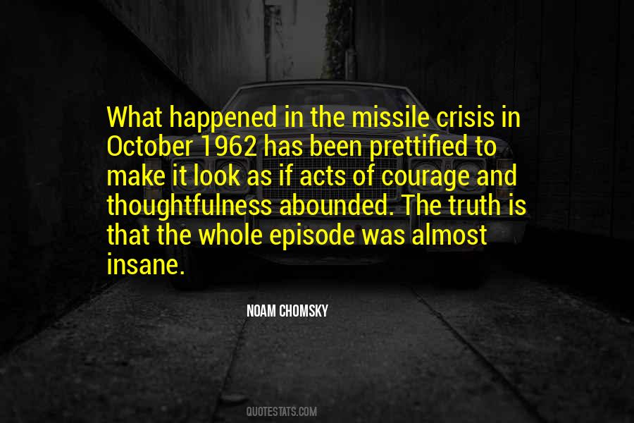Truth Is That Quotes #1254839