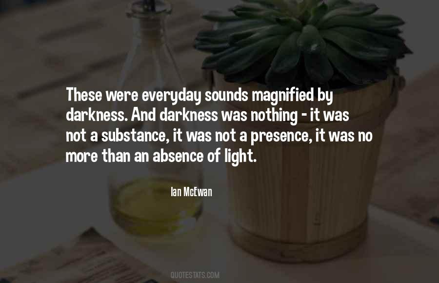 Absence Of Light Quotes #1213311