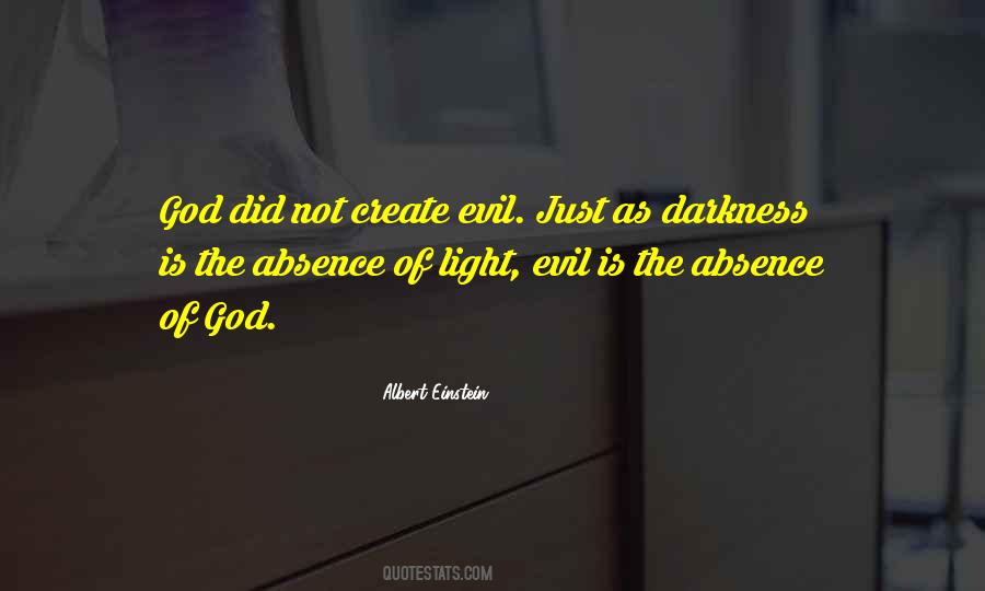 Absence Of Light Quotes #1256974