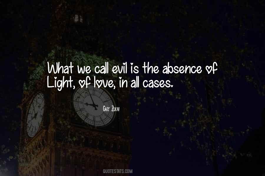 Absence Of Light Quotes #1385763