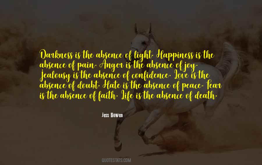 Absence Of Light Quotes #1491998