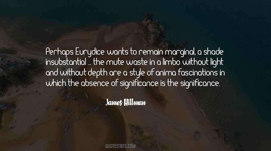 Absence Of Light Quotes #1578899