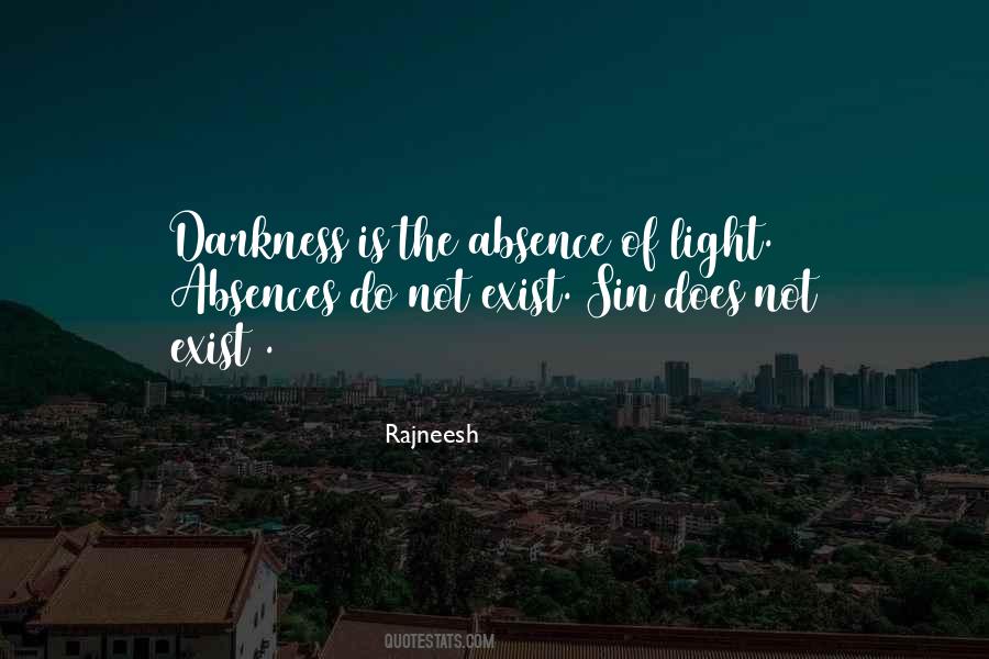 Absence Of Light Quotes #1626319