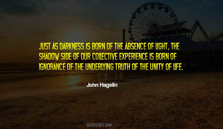 Absence Of Light Quotes #34344
