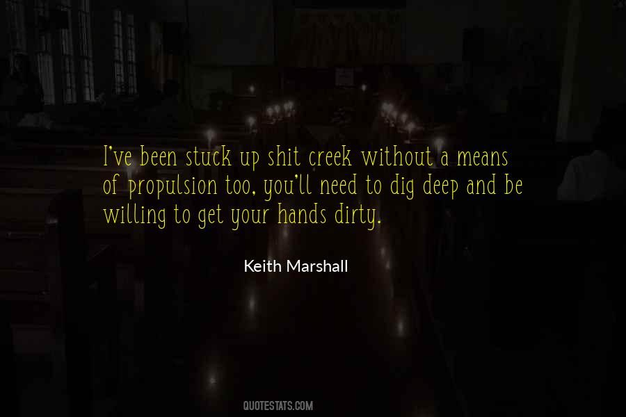 Dig Deep Quotes #647945