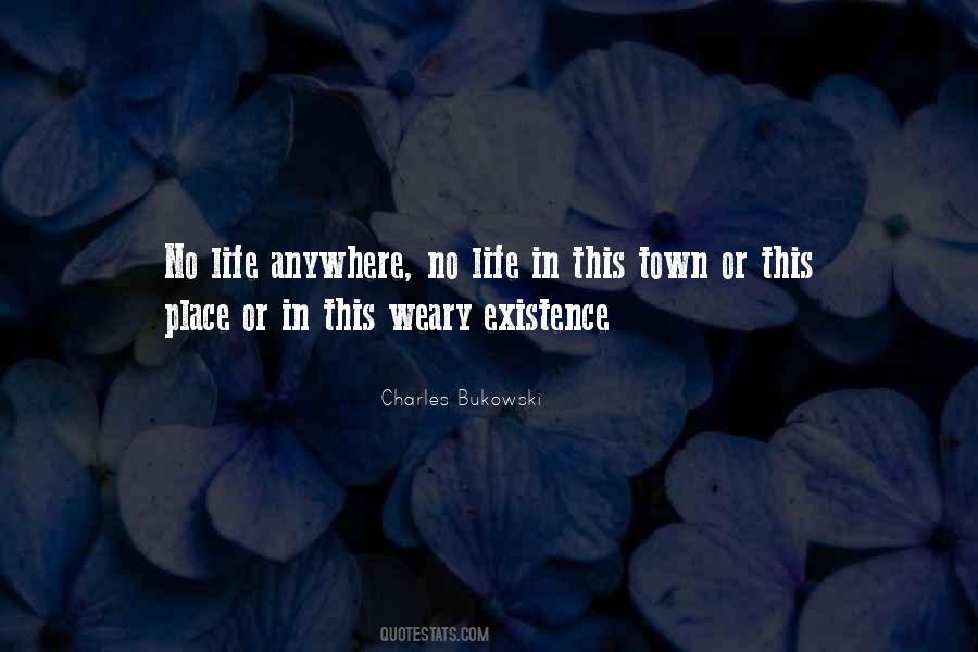 Bukowski Life Quotes #1109586