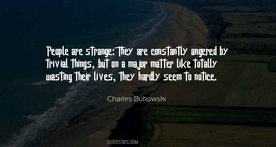 Bukowski Life Quotes #1188194