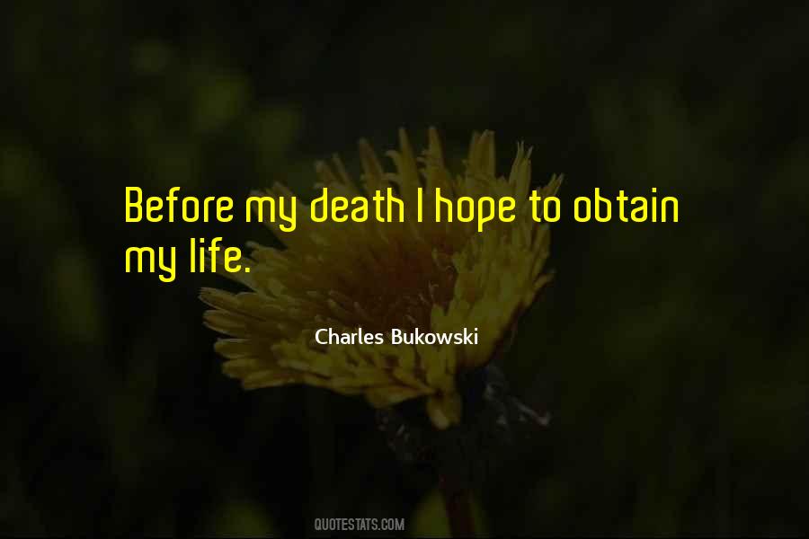 Bukowski Life Quotes #942523