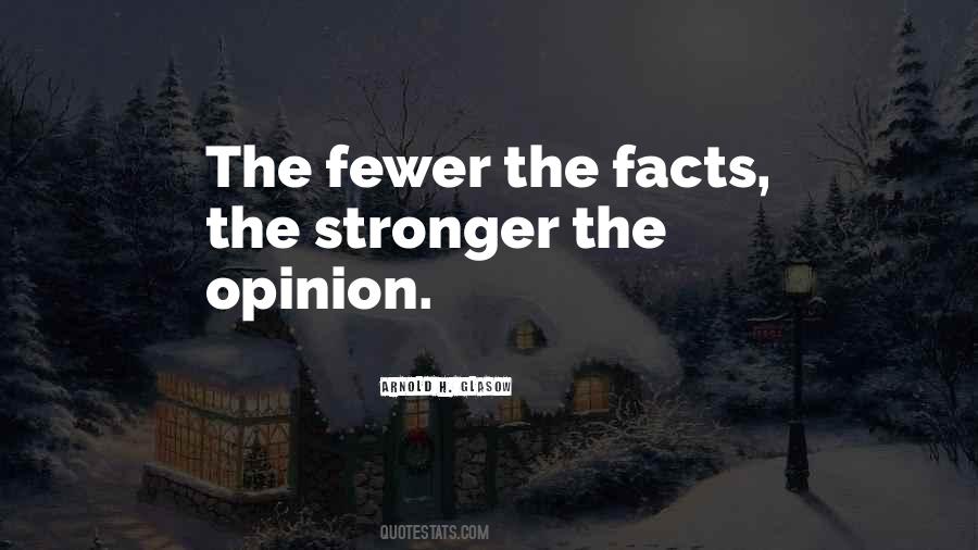 Opinions Vs Facts Quotes #735678