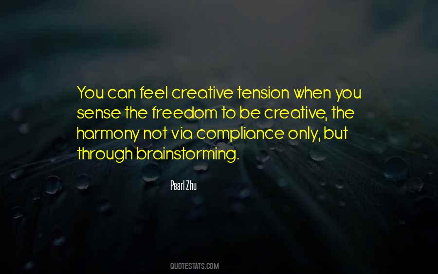 Creative Tension Quotes #1211150