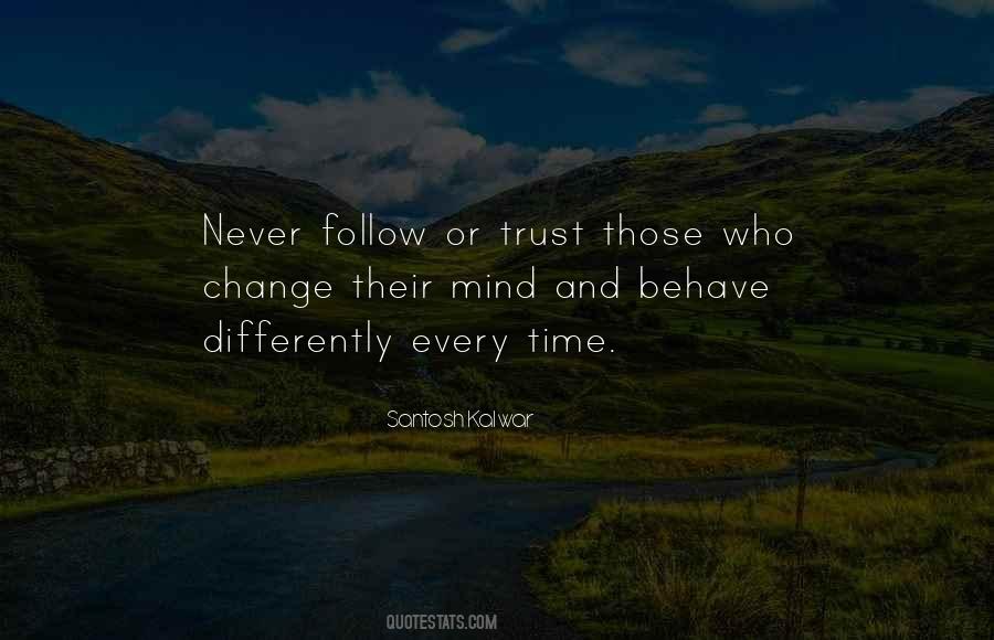 Never Follow Quotes #1799034