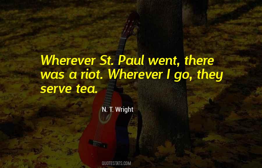 Wherever I Go Quotes #786859