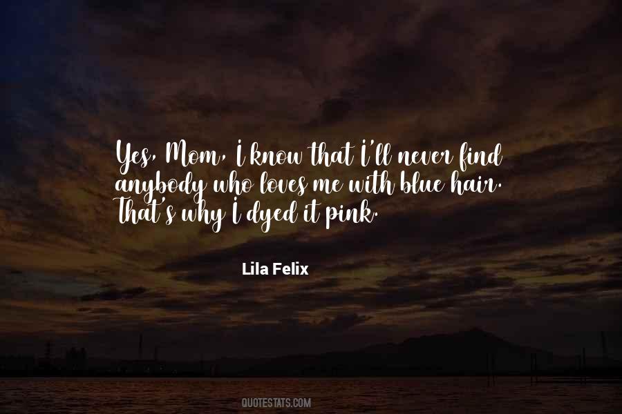 Mom S Love Quotes #374300