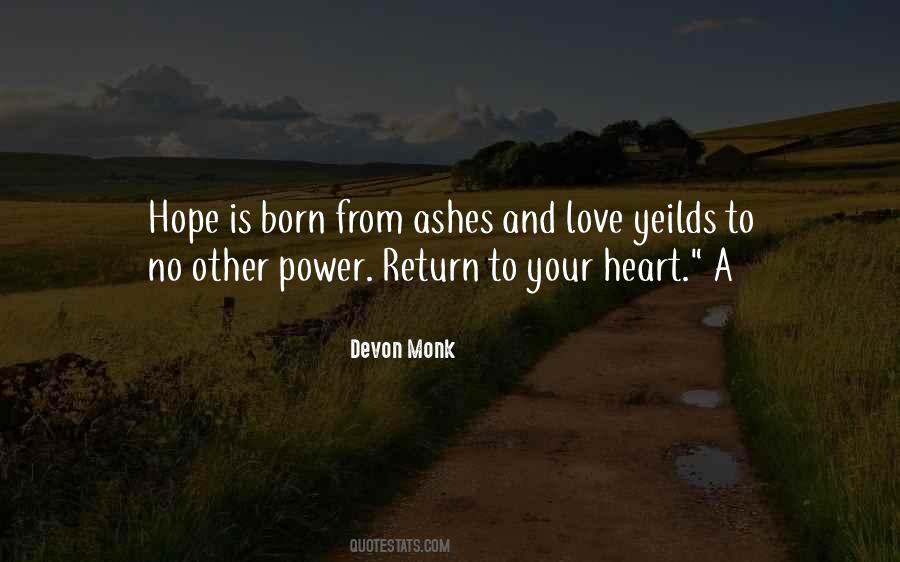 We Are Born With Love And Hope Quotes #1395560