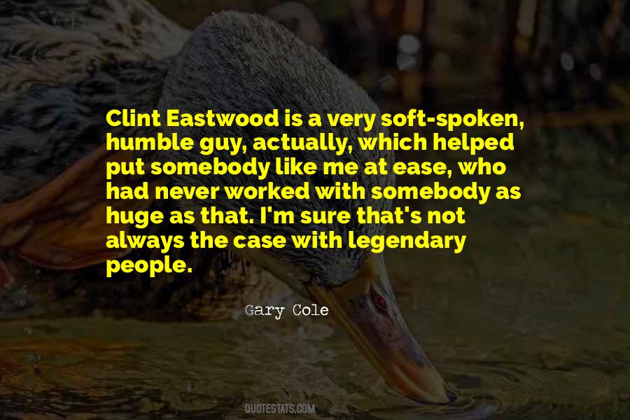Quotes About Legendary People #1310430