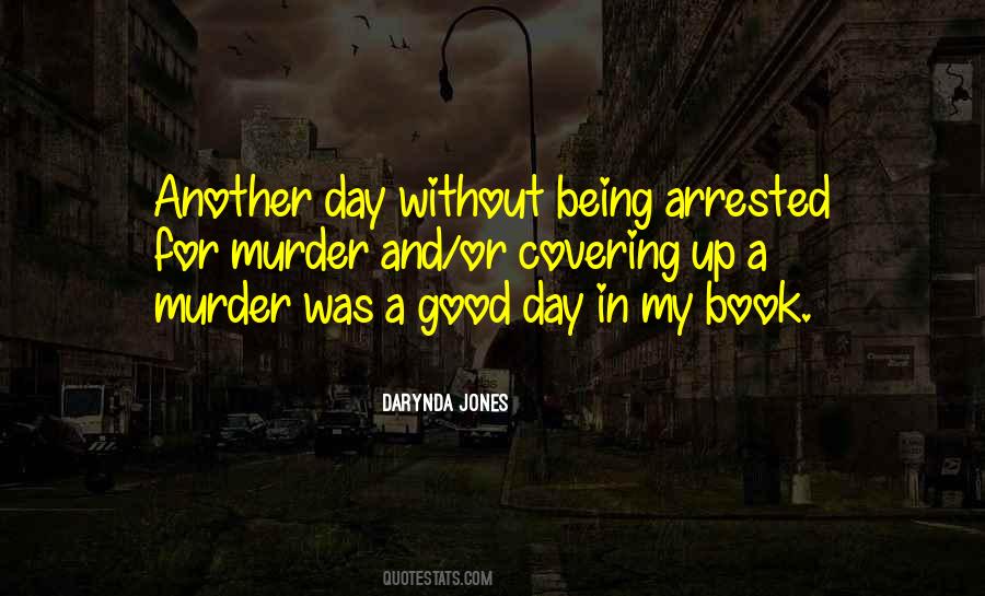 Being Arrested Quotes #1135283