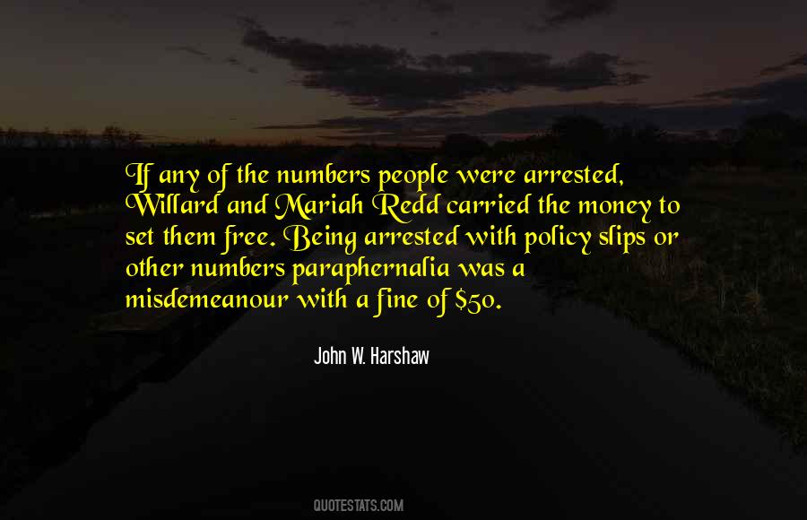 Being Arrested Quotes #1746691