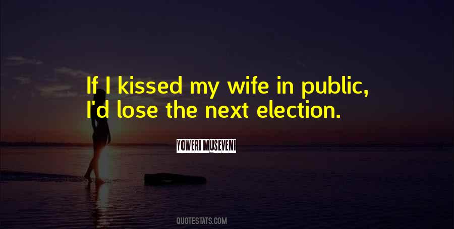 Yoweri K Quotes #1684685