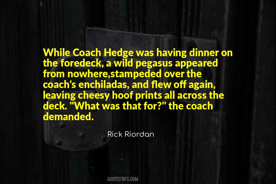 Coach Hedge Quotes #107761