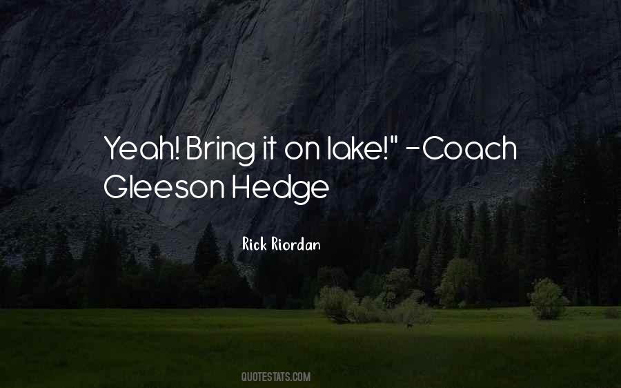 Coach Hedge Quotes #1518644