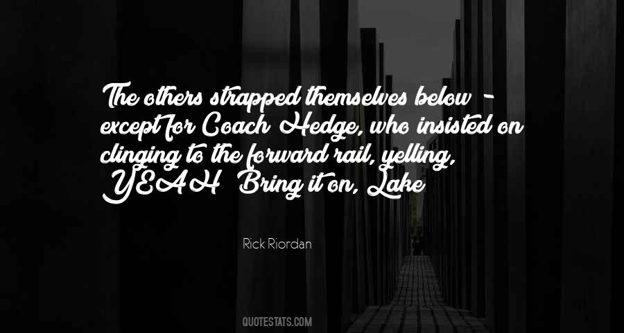 Coach Hedge Quotes #245208