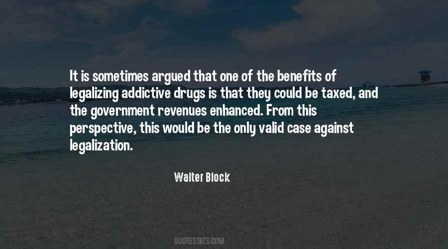 Quotes About Legalization Of Drugs #204578