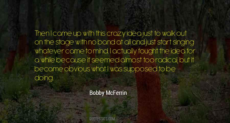 B Mcferrin Quotes #1878114