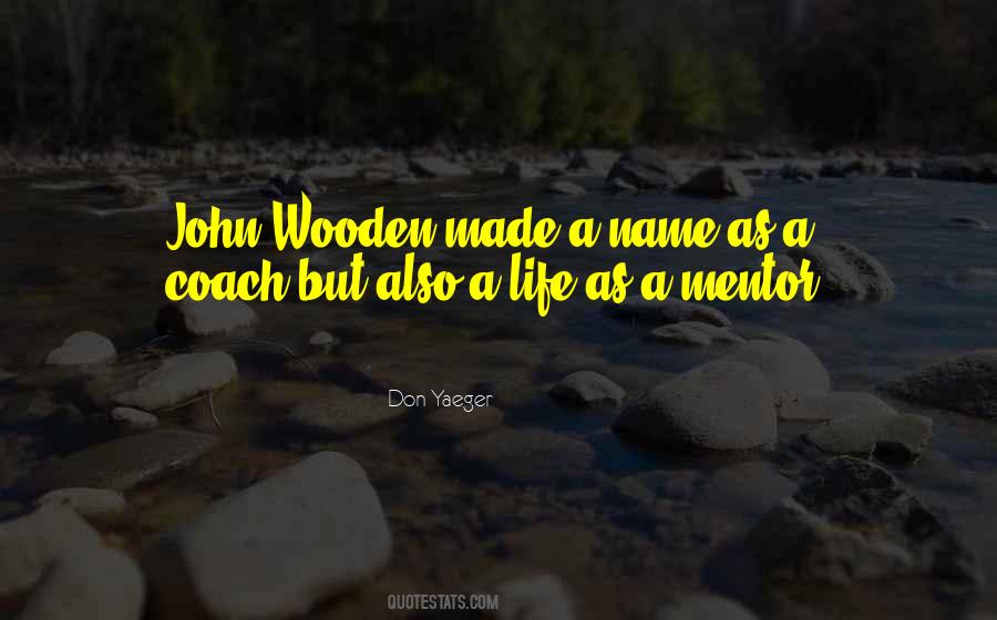 Coach Wooden Quotes #802876