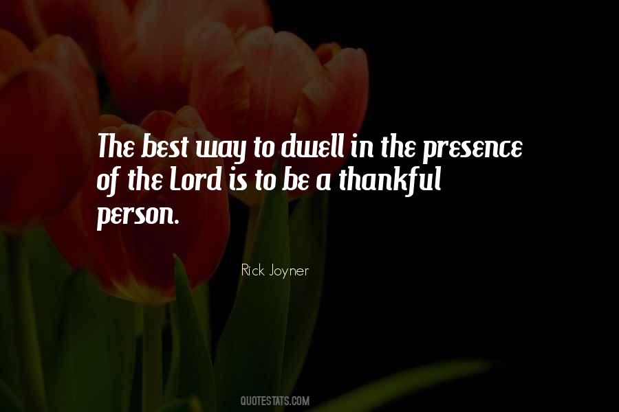 Quotes About The Presence Of The Lord #1600493
