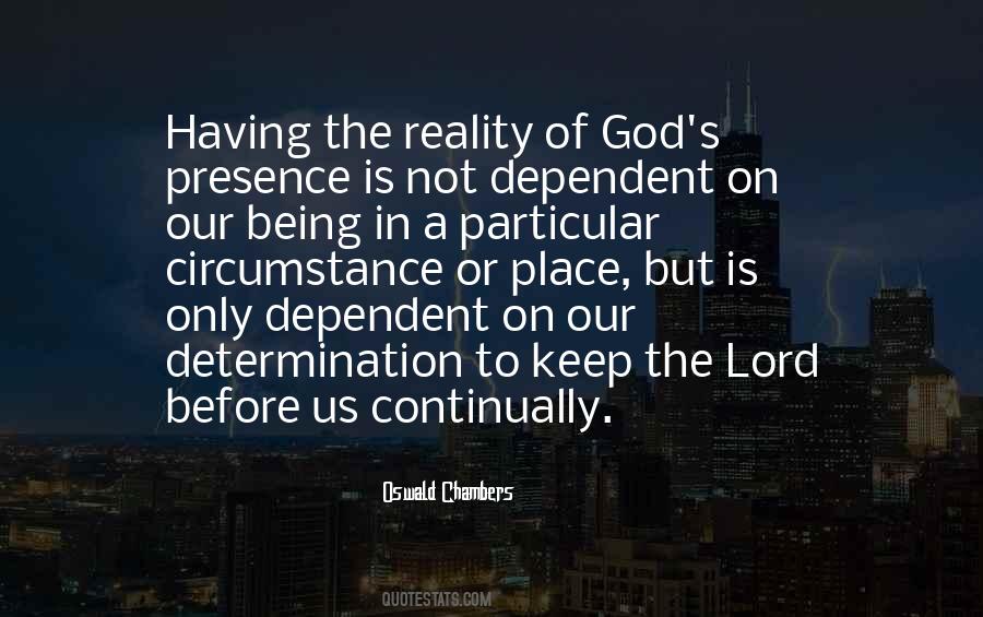 Quotes About The Presence Of The Lord #541537