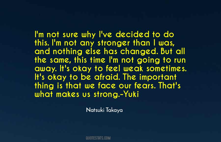 Fears That Quotes #1399076